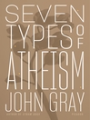 Cover image for Seven Types of Atheism